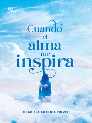 cover image of Cuando el alma me inspira
